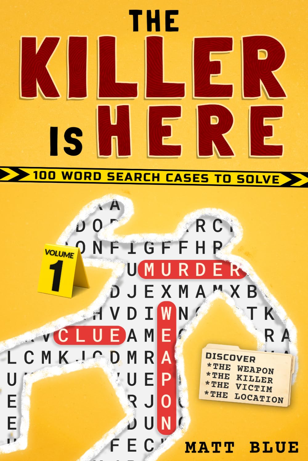 Libro: The Killer is Here: 100 Word Search Mystery Cases & Logic Puzzles (The Killer is Here Books)