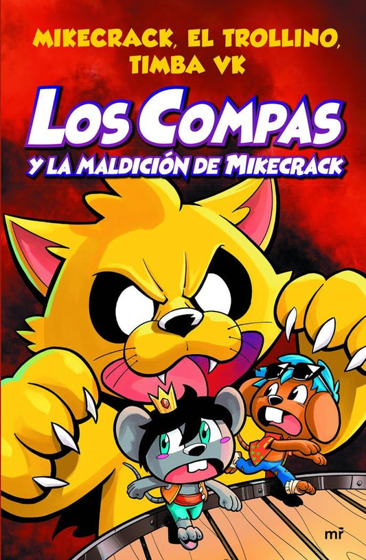 Compas 4. Los Compas y la maldición de Mikecrack (Universo Compas)