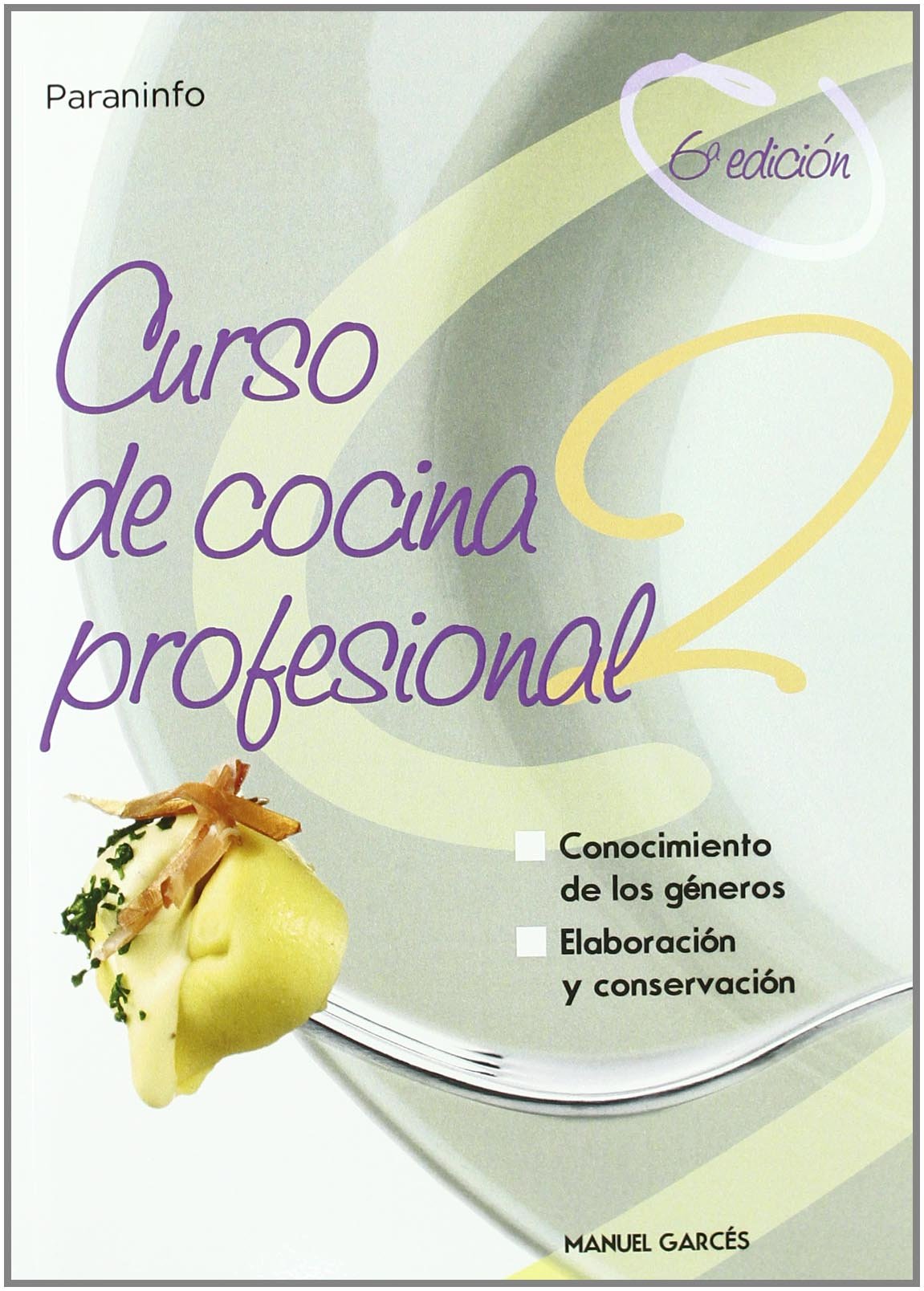 Libro: Curso de cocina profesional. Tomo 2 (Hostelería)