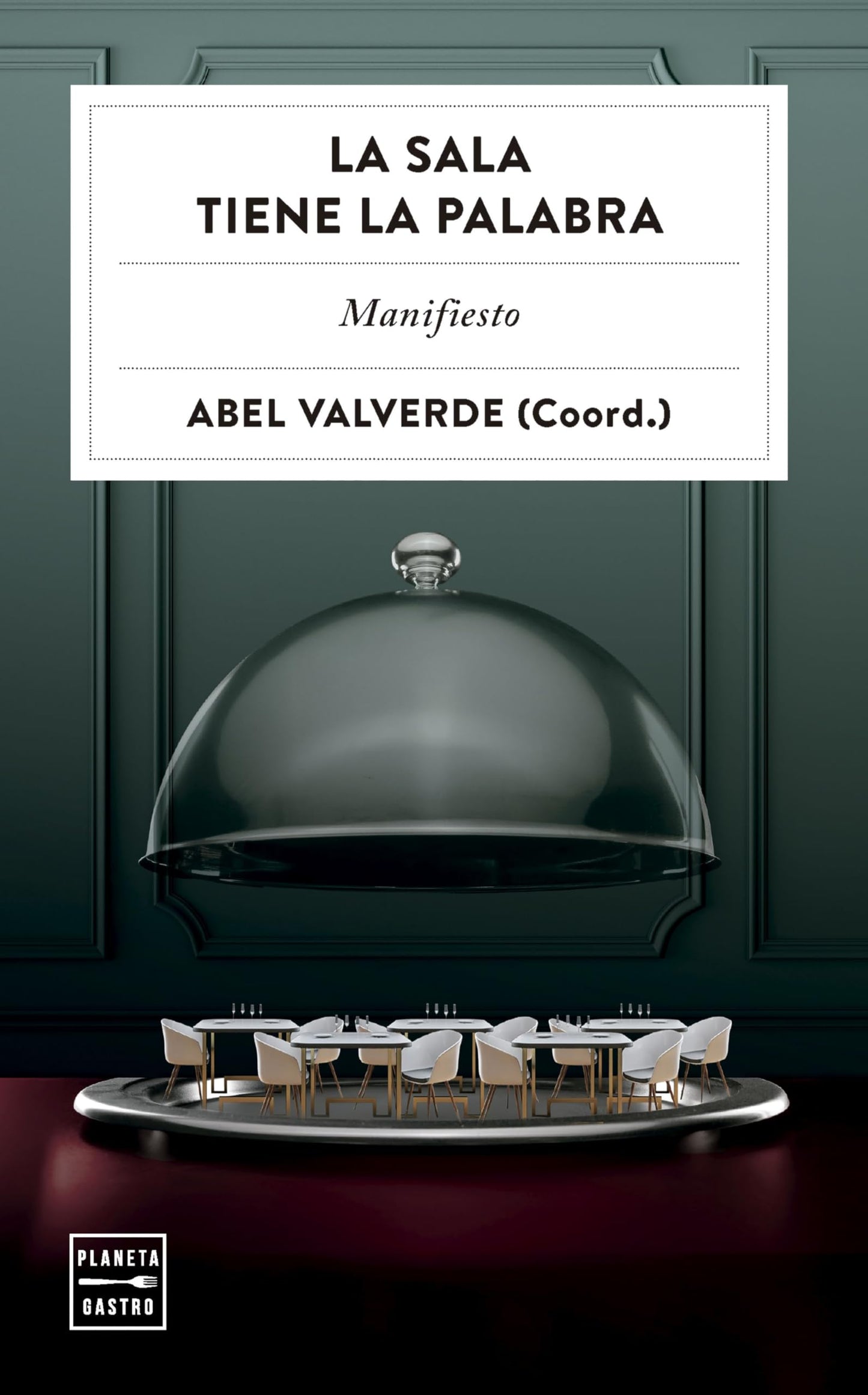 Libro: La sala tiene la palabra: Manifiesto (Ensayo)