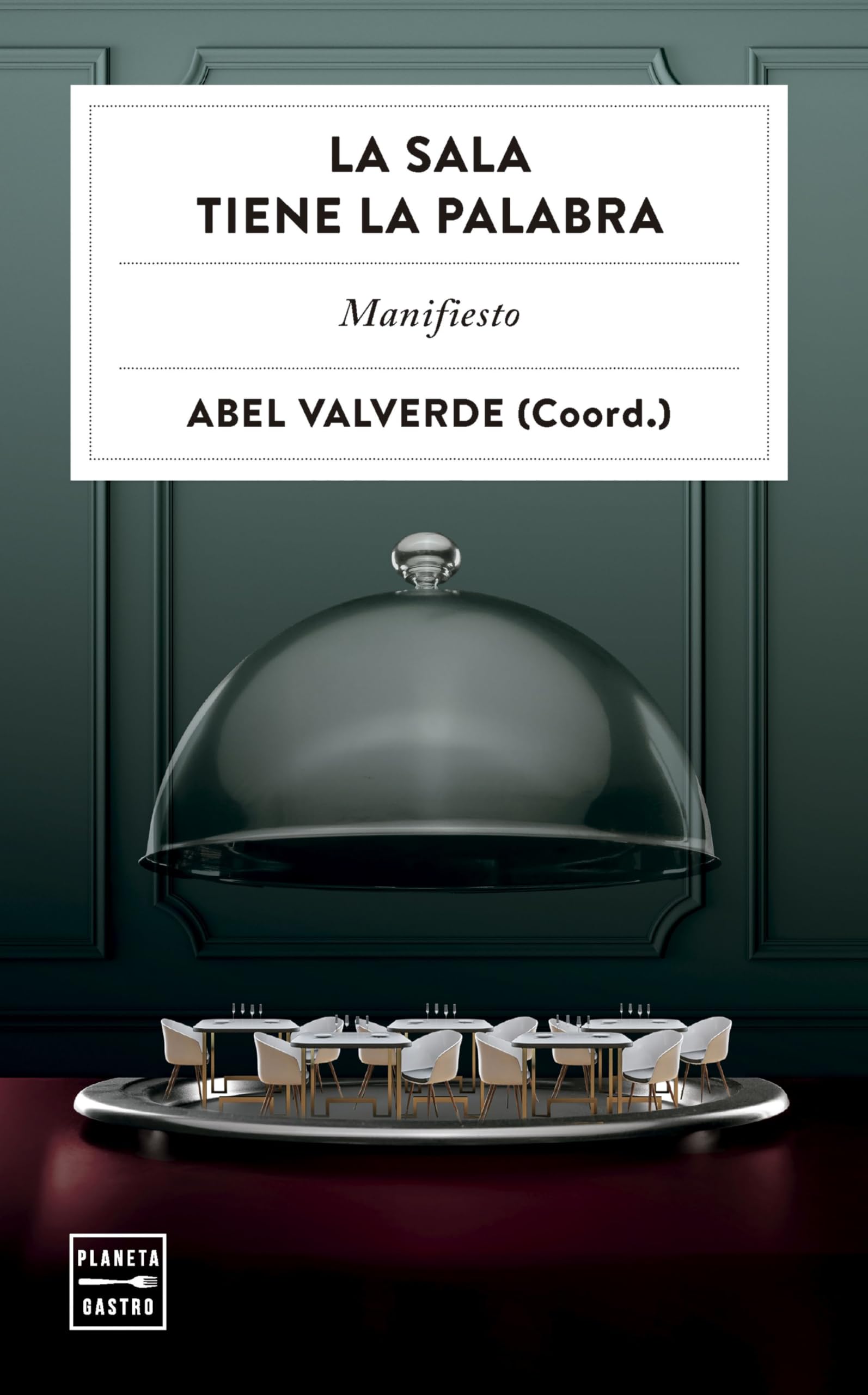 Libro: La sala tiene la palabra: Manifiesto (Ensayo)