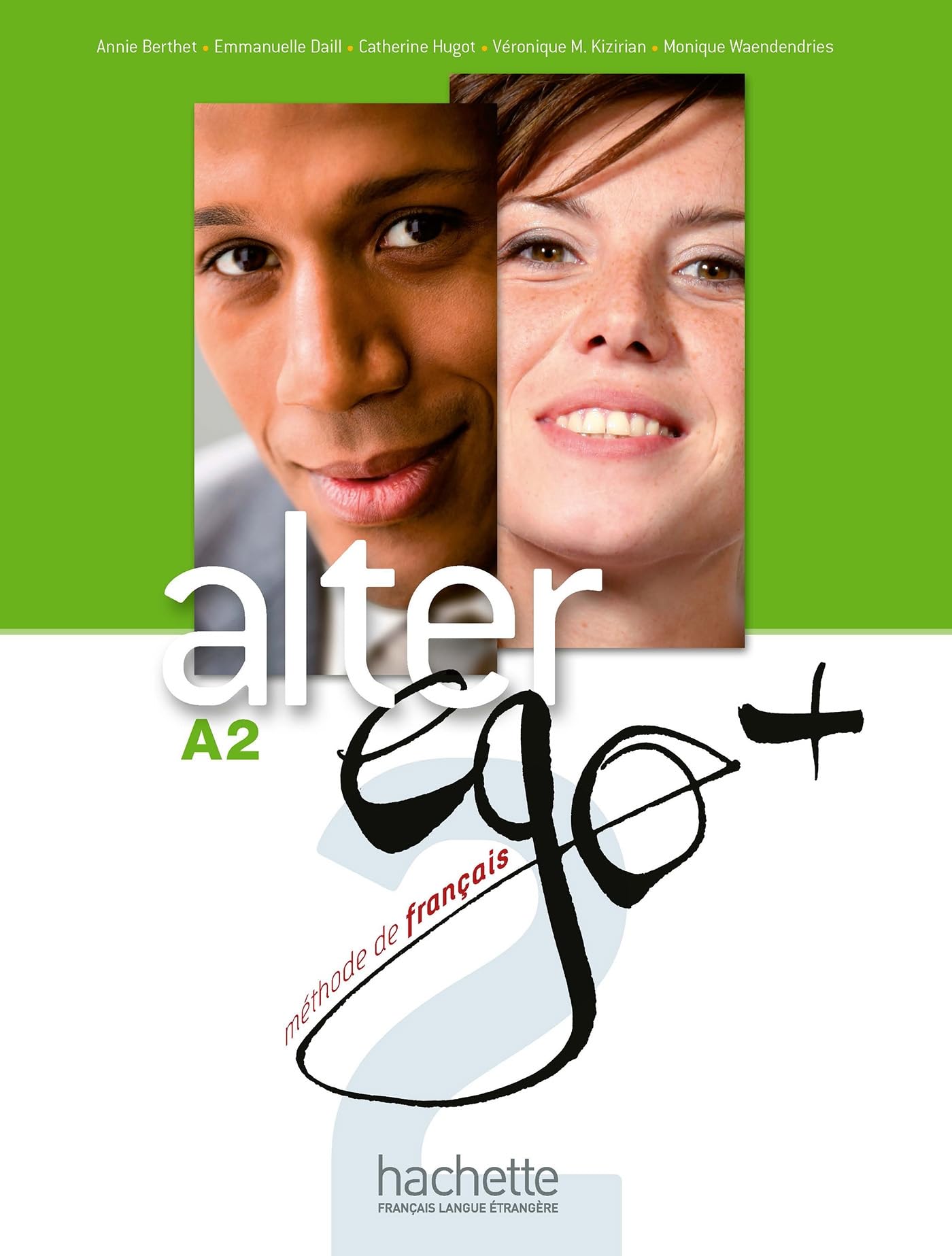 Libro: Alter EGO Plus: Livre de l'eleve + CD-Rom A2 (French Edition) (Francais Langue Etrangere)