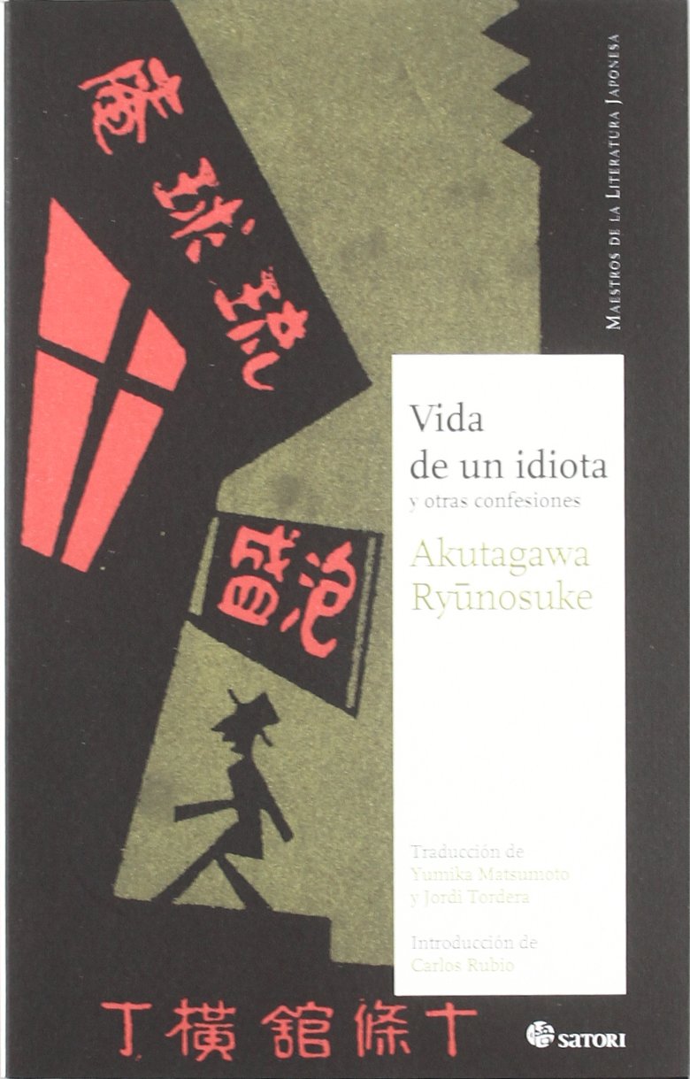 Libro: Vida de un idiota: y otras confesiones (Maestros de la Literatura Japonesa)