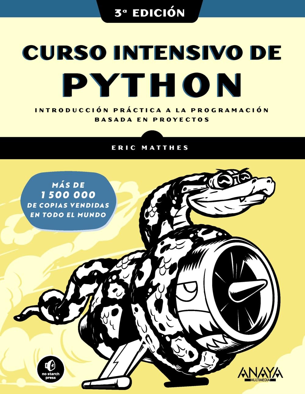 Libro: Curso intensivo de Python. Tercera Edición (TÍTULOS ESPECIALES)