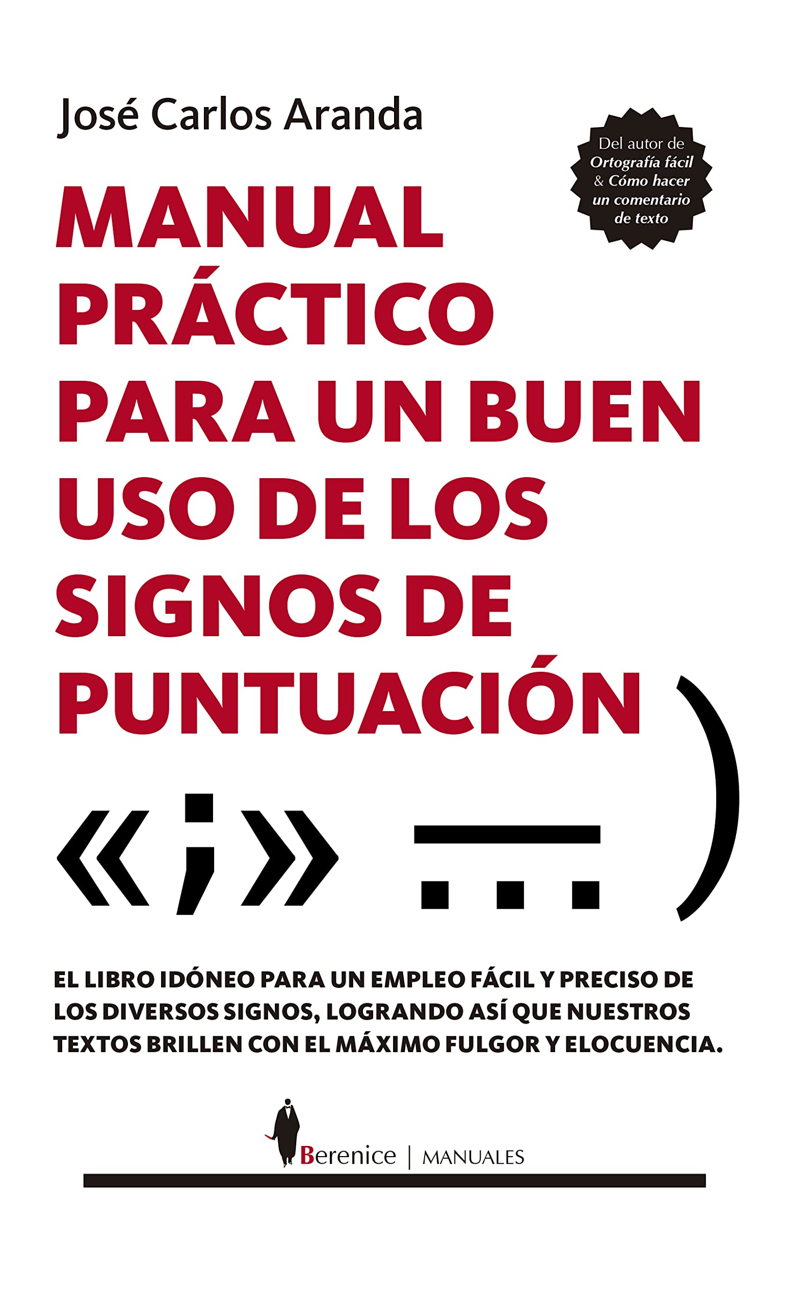 Libro: Manual práctico para un buen uso de los signos de puntuación (Spanish Edition)