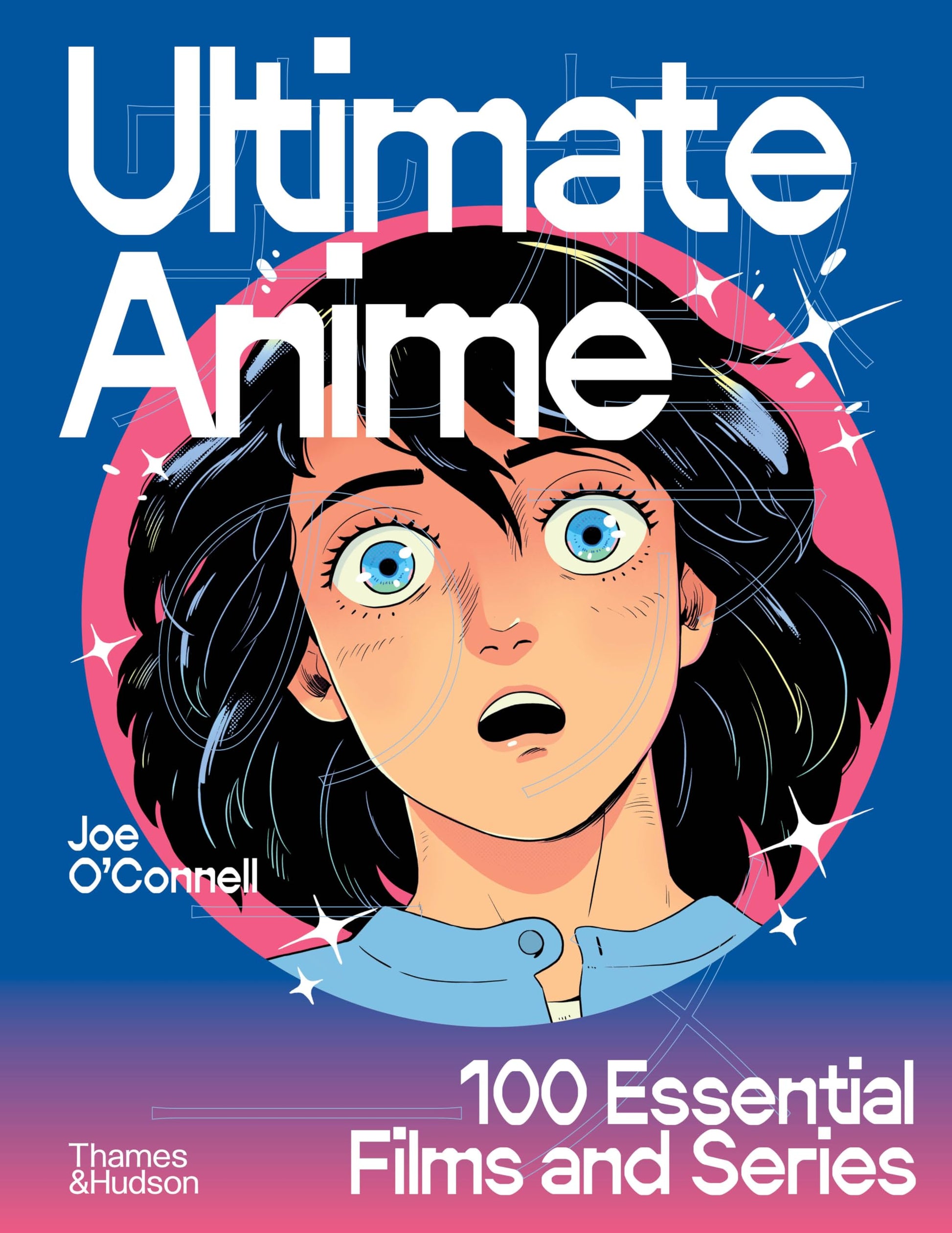 Libro: Ultimate Anime: 100 Essential Films and Series