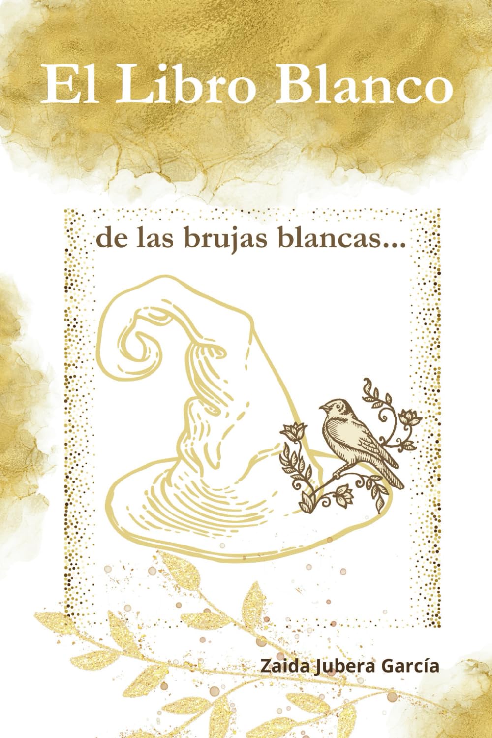 Libro: El libro blanco de las brujas blancas (Spanish Edition)