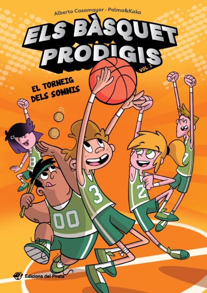 Els bàsquet prodigis 1 - El torneig dels somnis: El bàsquet mai havia estat tan divertit! Un equip de bàsquet insòlit, amistat i molt d'humor. A partir de 8 anys