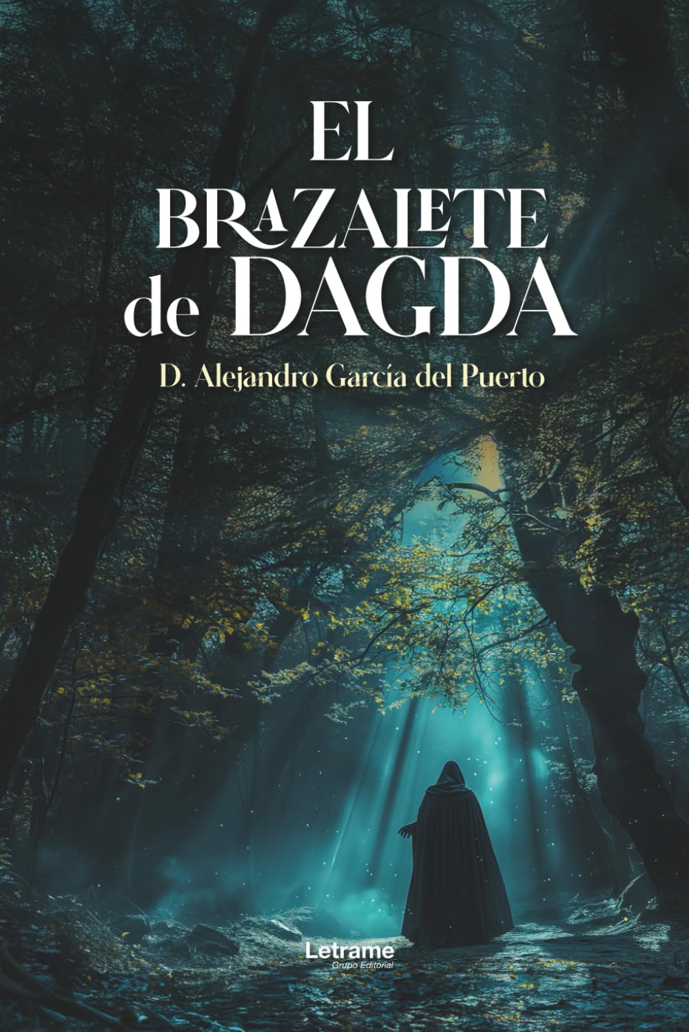 Libro: El brazalete de Dagda: 1 (Aventura)