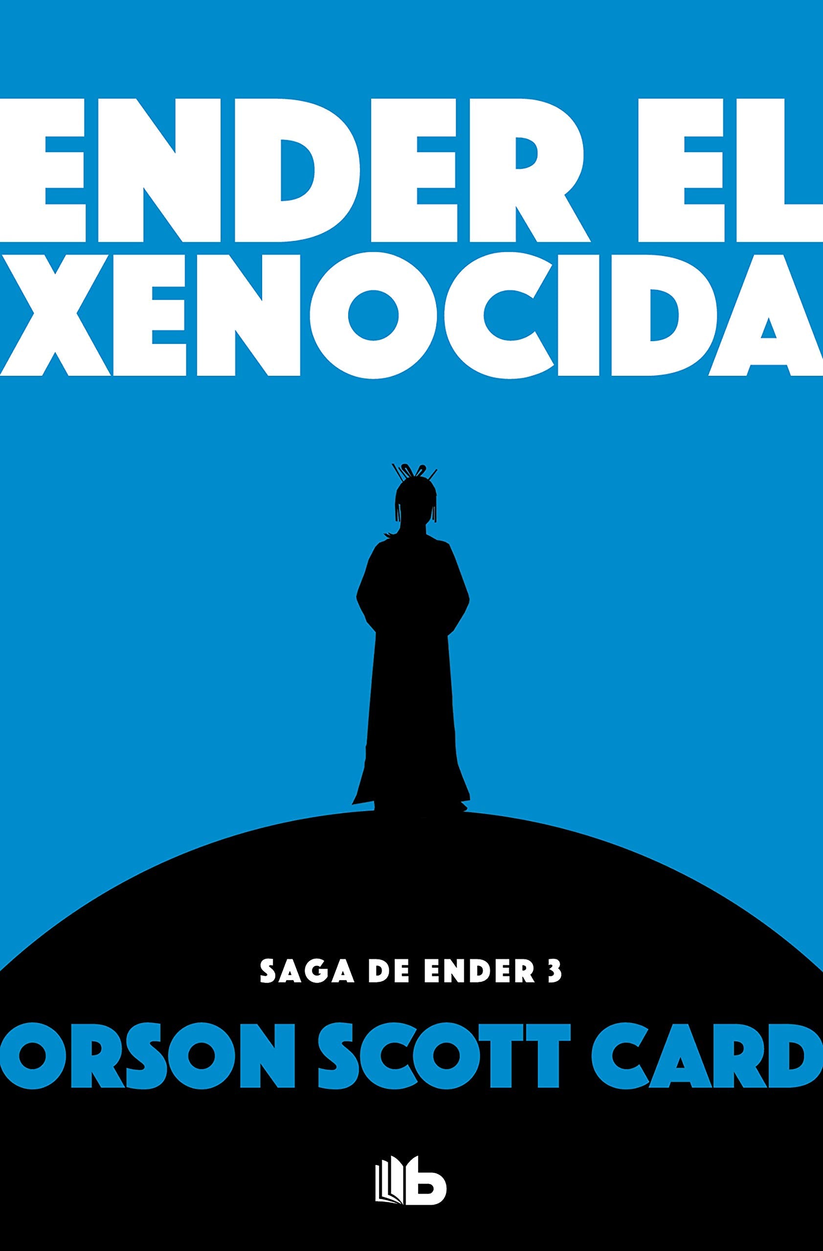 Libro: Ender el xenocida (Saga de Ender 3)