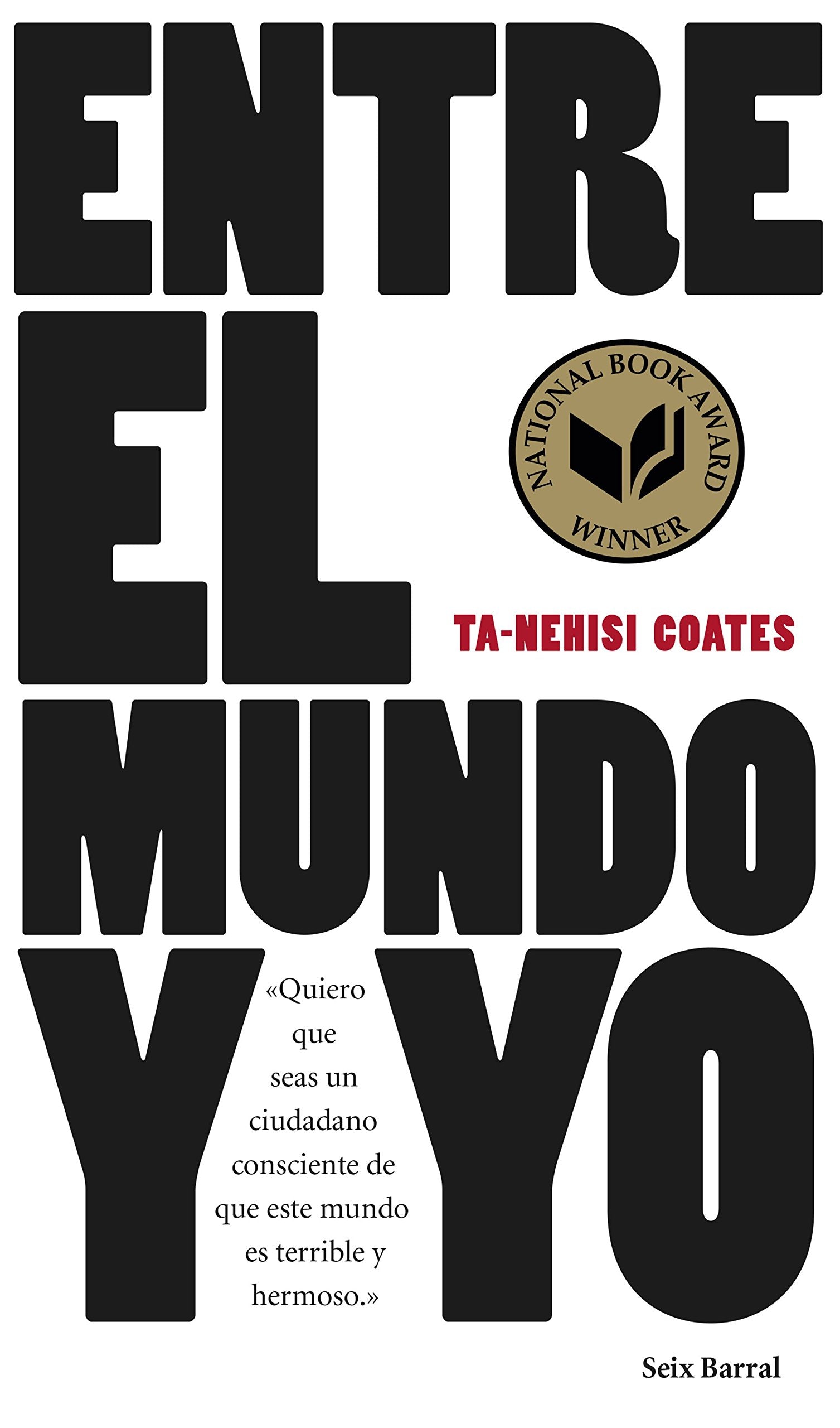 Libro: Entre el mundo y yo (Los Tres Mundos)