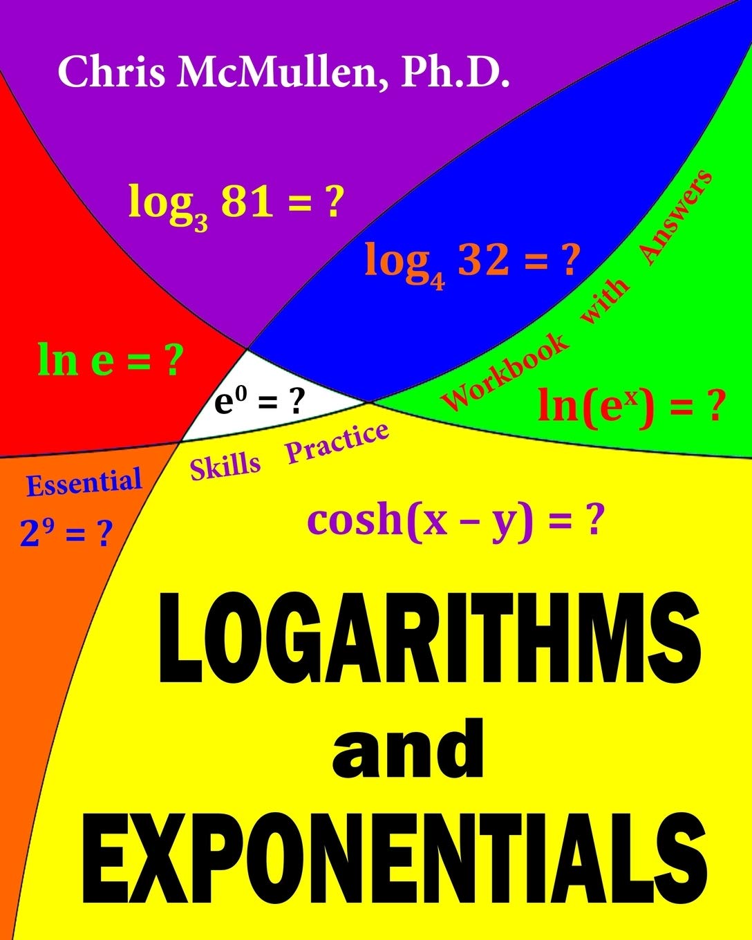 Libro: Logarithms and Exponentials Essential Skills Practice Workbook with Answers