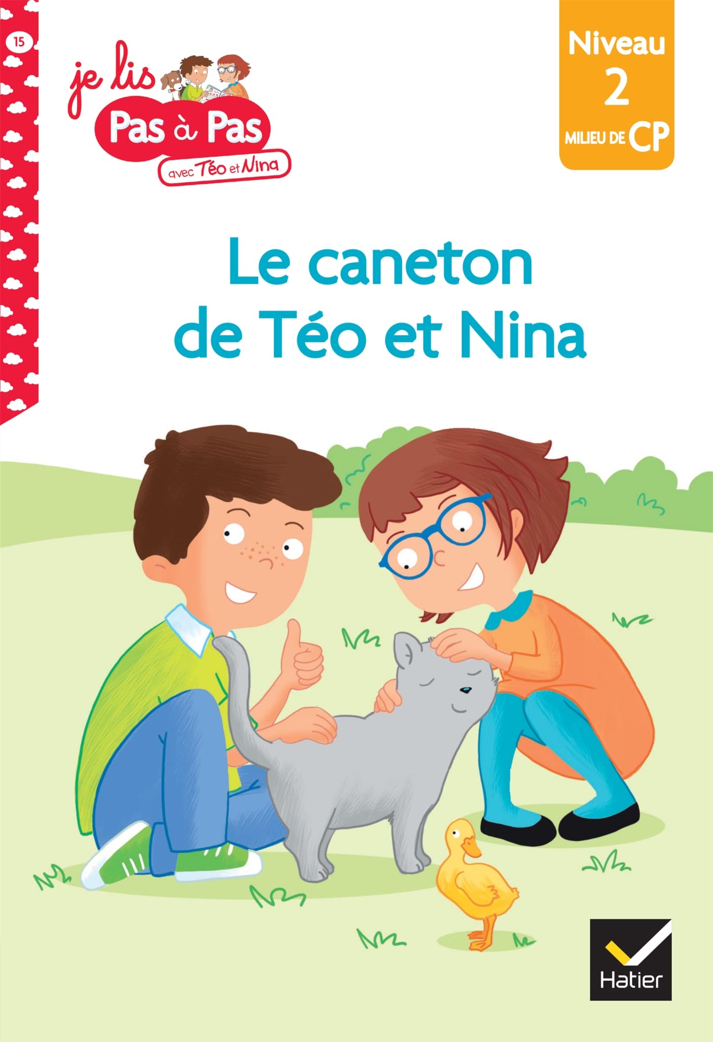 Libro: Téo et Nina CP Niveau 2 - Le caneton de Téo et Nina