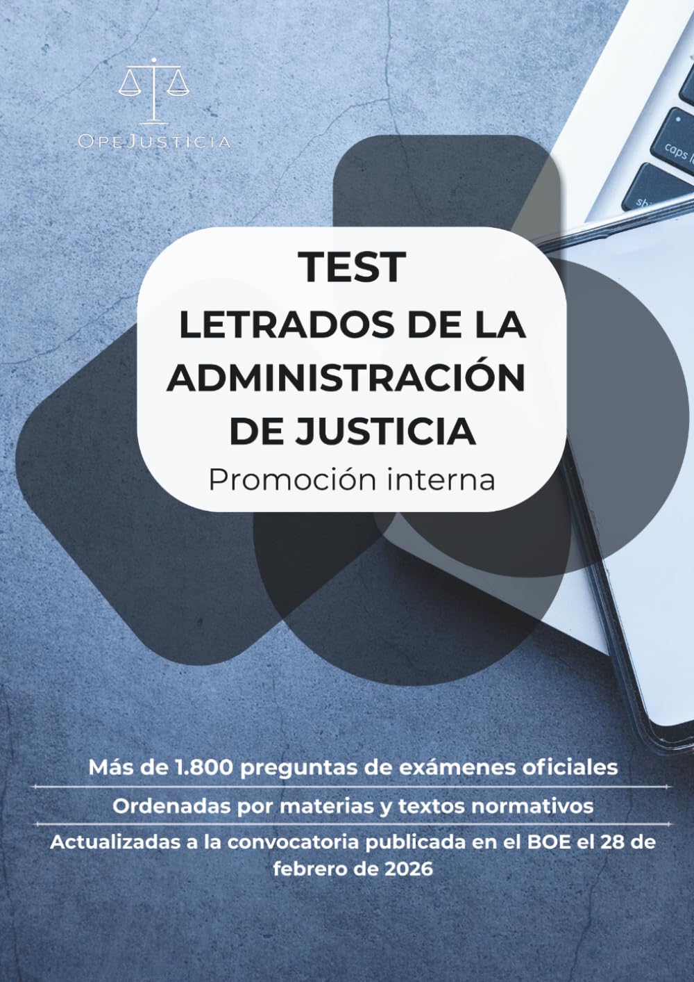 Libro: Test Letrados de la Administración de Justicia. Promoción interna.: Más de 1.800 preguntas de exámenes oficiales. Ordenadas por materias y textos ... el 28 de febrero de 2026. (Spanish Edition)