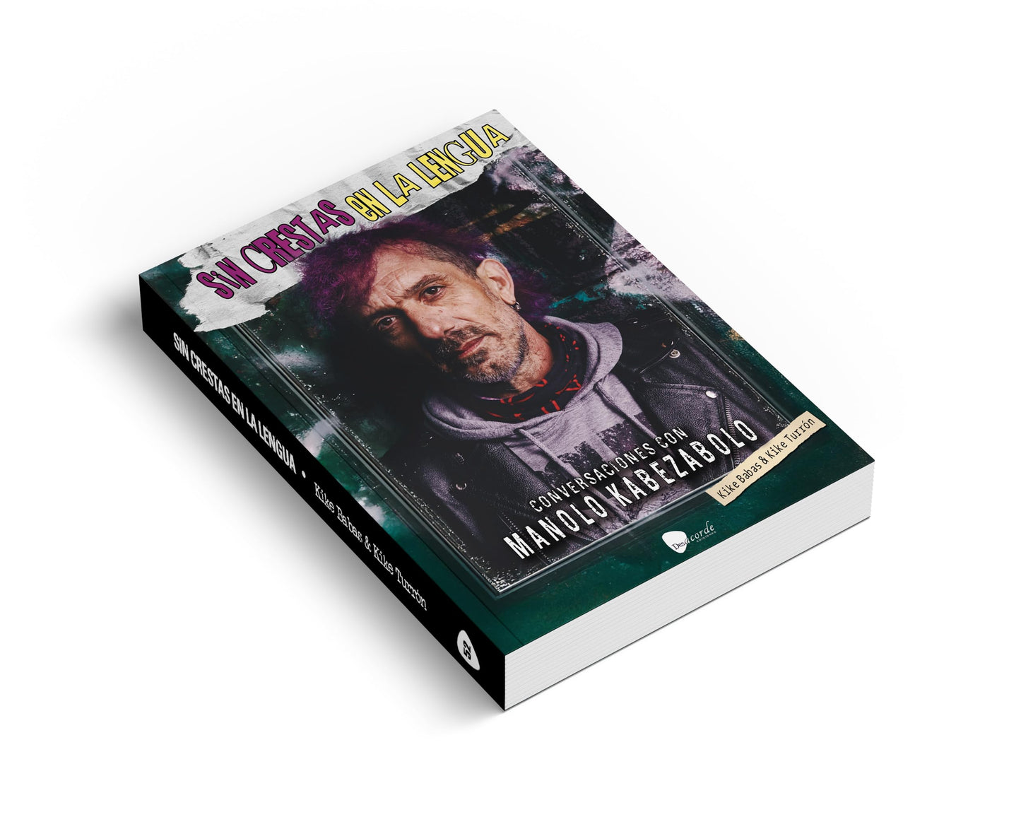 Libro: Sin crestas en la lengua. Conversaciones con Manolo Kabezabolo