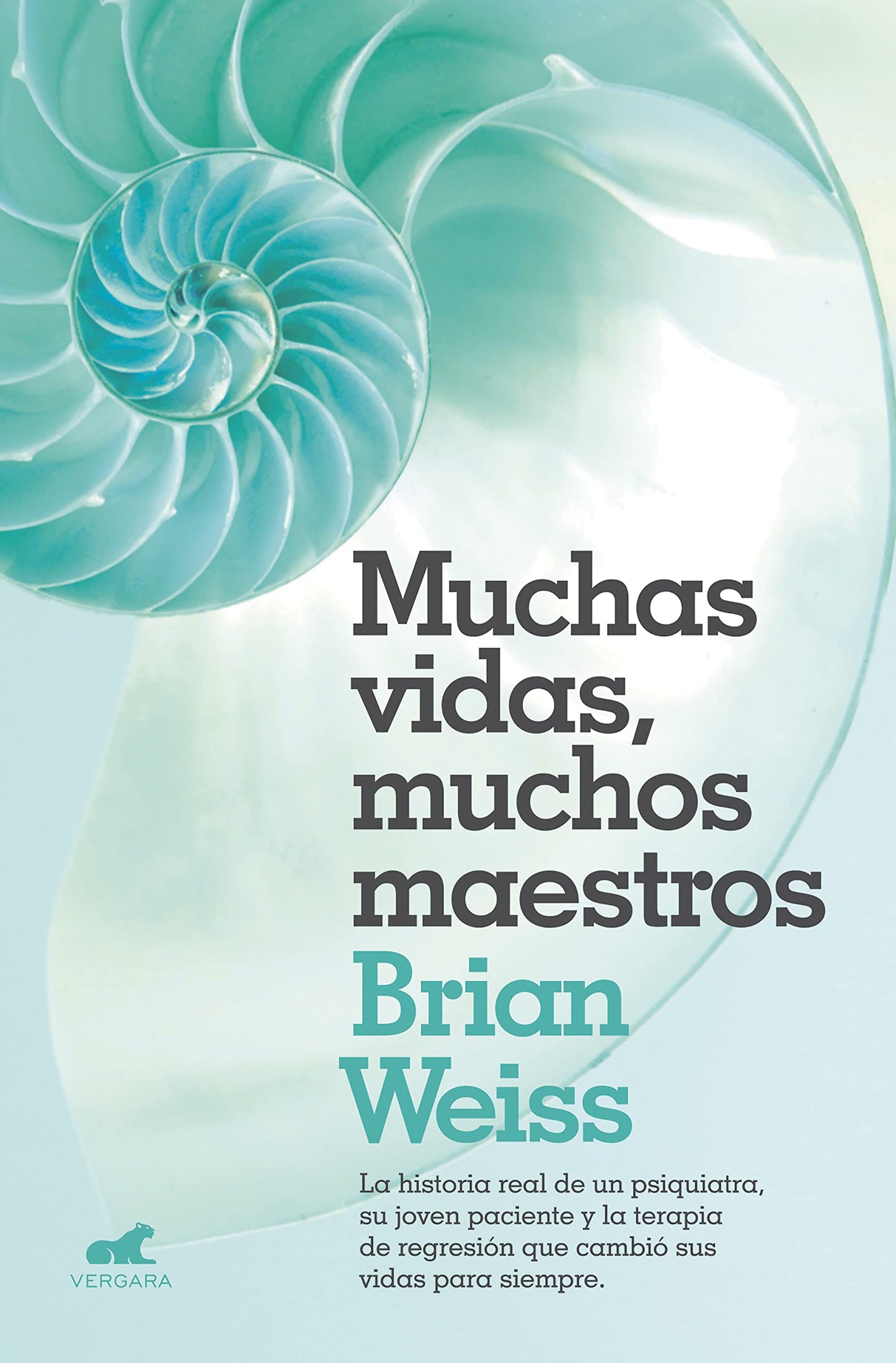 Muchas vidas, muchos maestros: La historia real de un psiquiatra, su joven paciente y la terapia de regresión que cambió sus vidas para siempre. (Vergara)