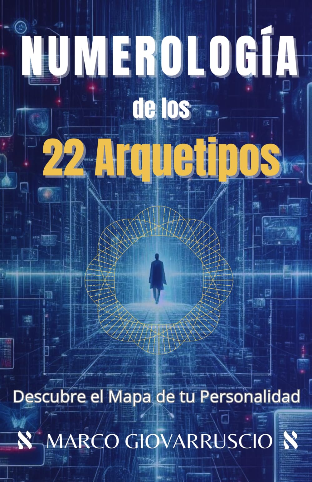 Libro: Numerología de los 22 Arquetipos: Descubre el Mapa de tu Personalidad (Spanish Edition)