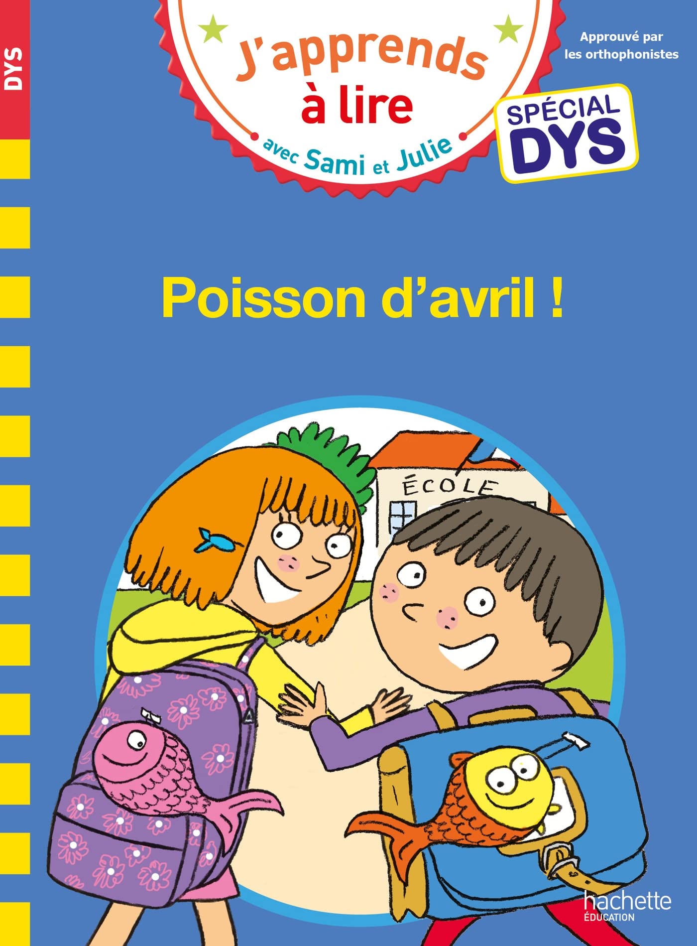 Libro: Sami et Julie- Spécial DYS (dyslexie) Poisson d'avril