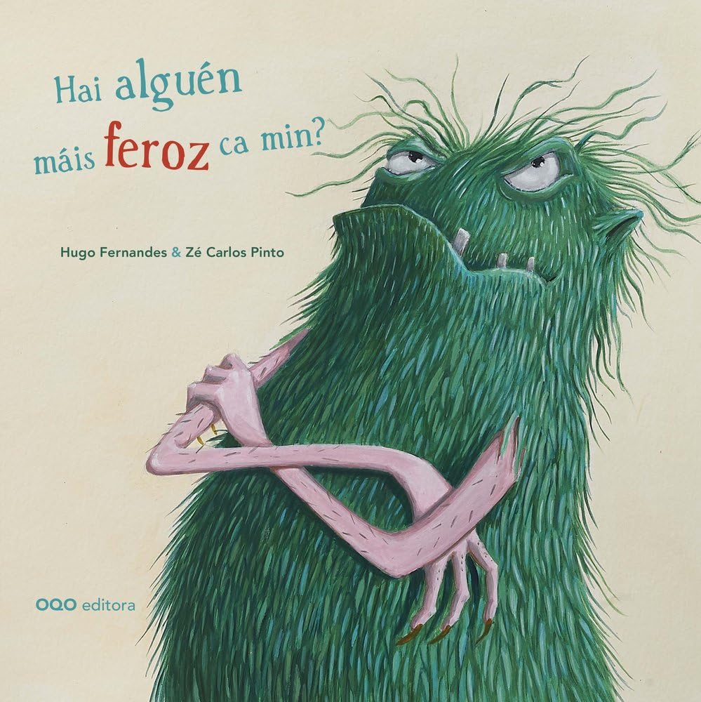 Libro: Hai alguén máis feroz ca min? (Colección O)