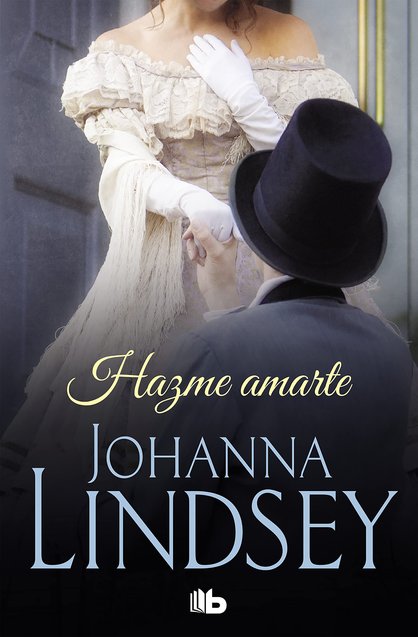 Libro: Hazme amarte / Make Me Love You (Spanish Edition)