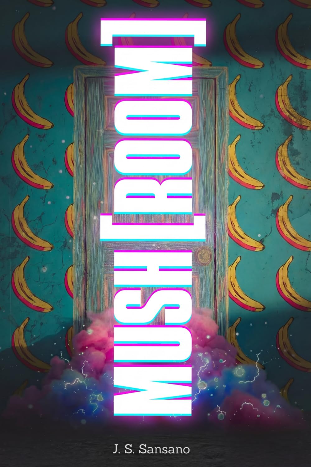 Libro: Mush[room]: (Novela de thriller psicodélico, personajes y horror psicológico)