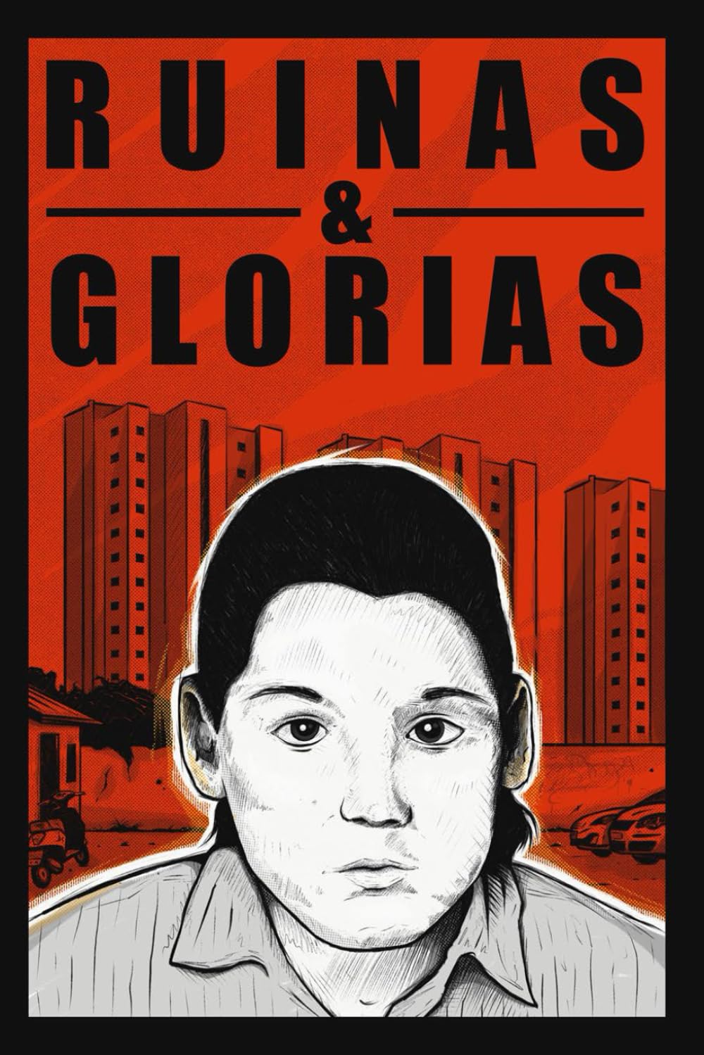 Libro: Ruinas y Glorias: Todo o nada, la historia de John Cobra (Spanish Edition)