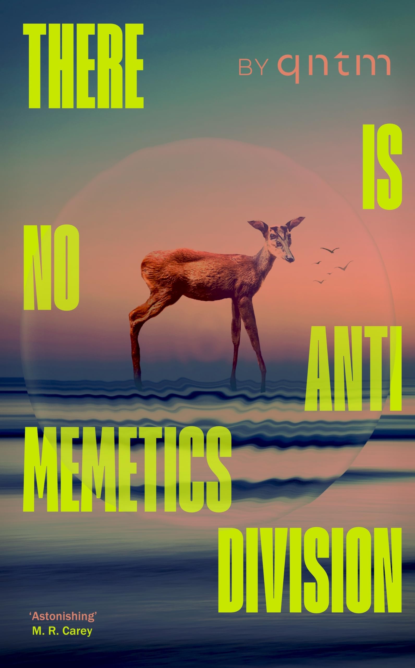 Libro: There Is No Antimemetics Division: The thrilling new sci-fi horror novel, 'mind-bendingly brilliant' Guardian