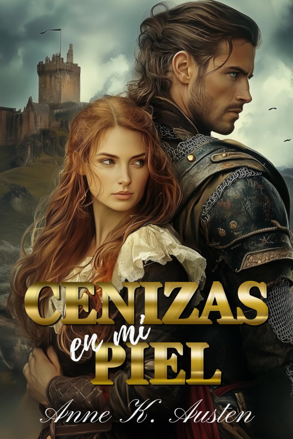 Libro: Cenizas en mi piel: Unidos por el deber, divididos por el odio: 1 (Matrimonios por honor en las Highlands)