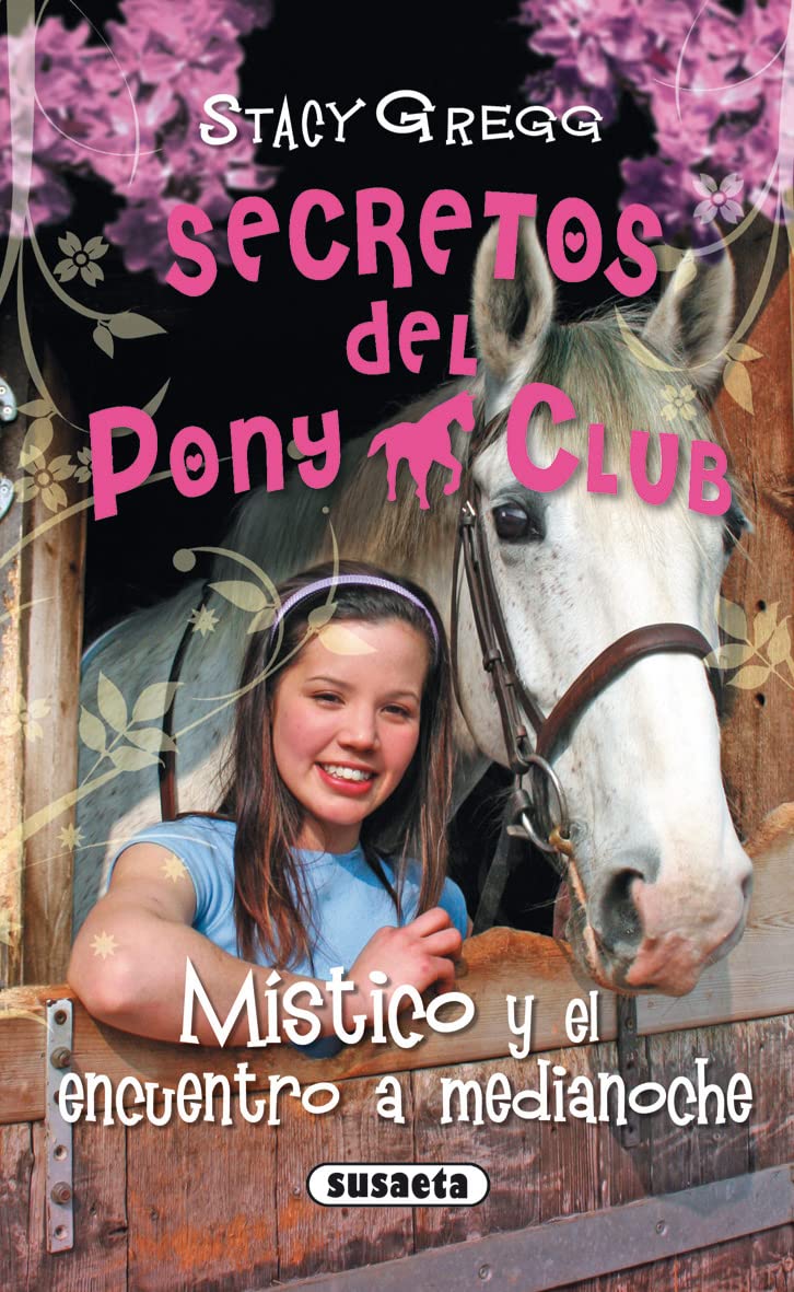 Libro: Místico y el encuentro a medianoche (Secretos Del Pony Club) (Spanish Edition)