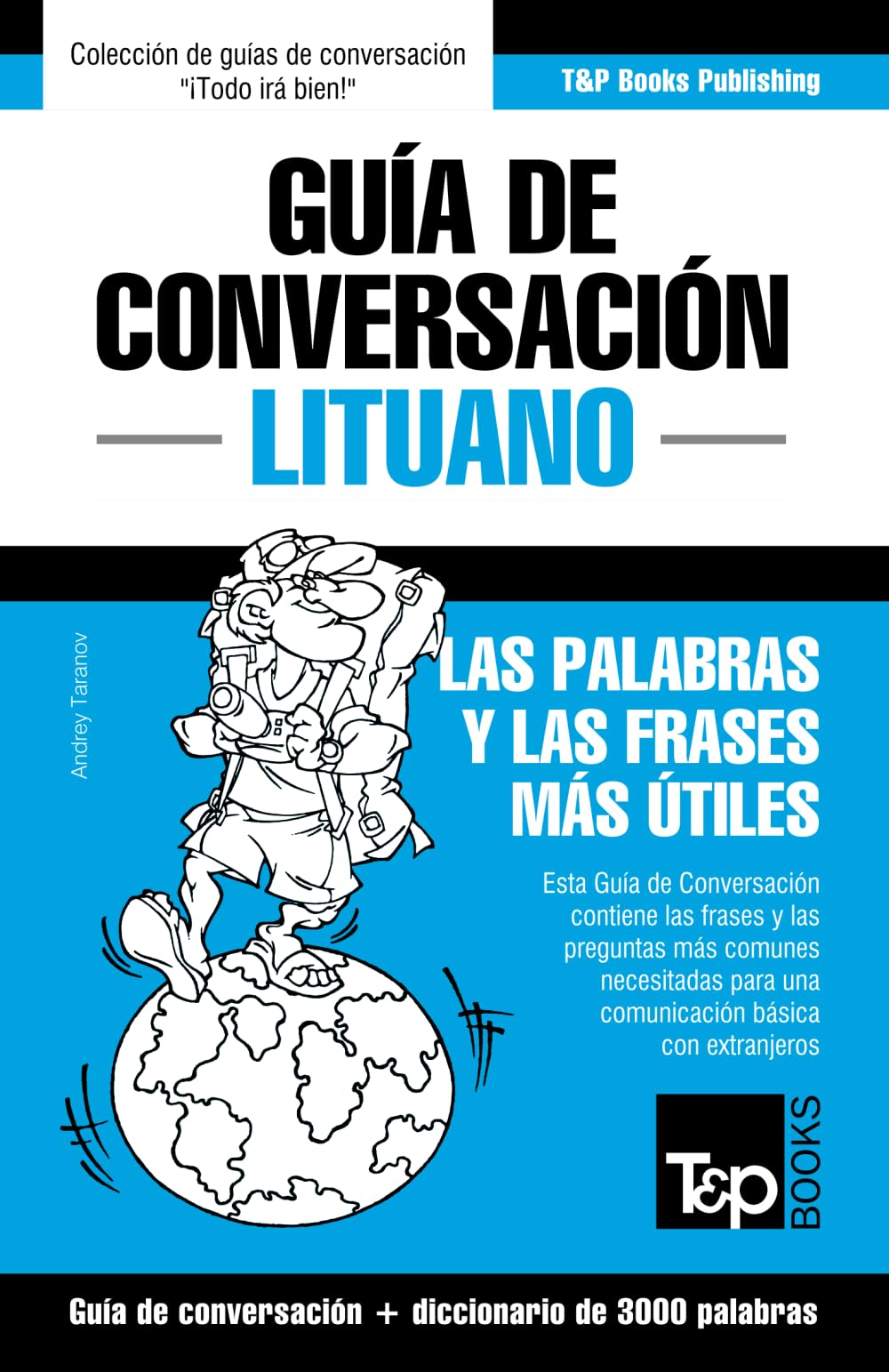 Libro: Guía de Conversación Español-Lituano y vocabulario temático de 3000 palabras (Spanish collection) (Spanish Edition)