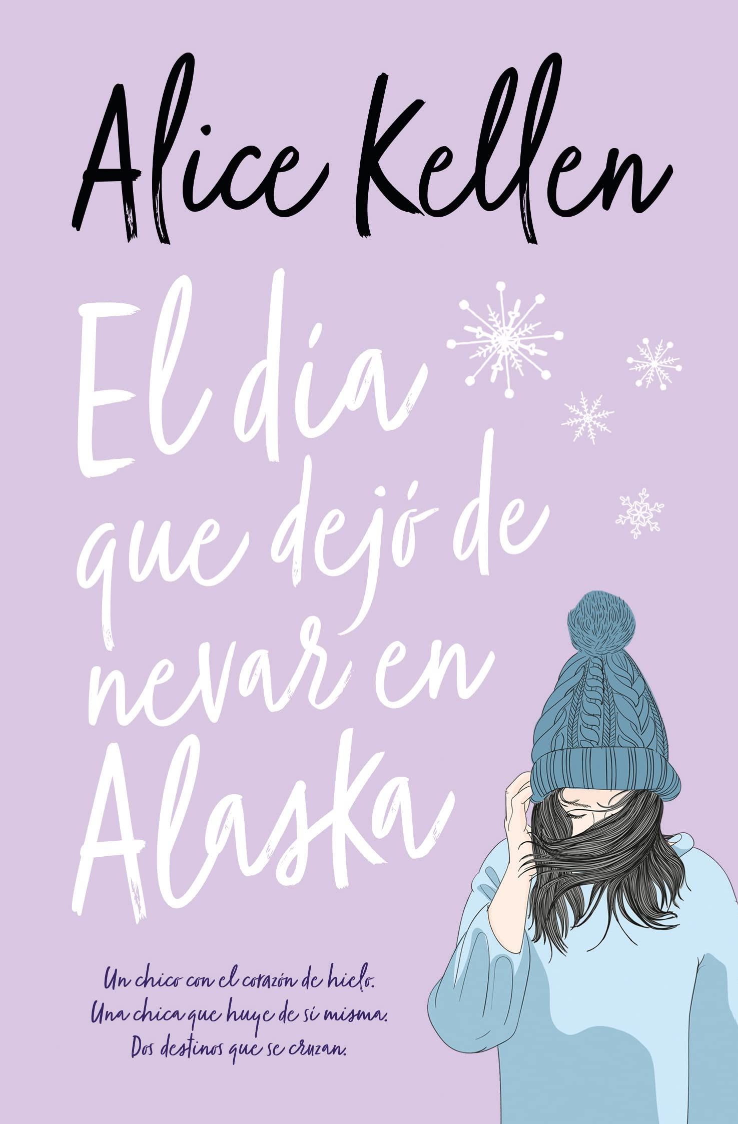 El día que dejó de nevar en Alaska (Books4pocket romántica)