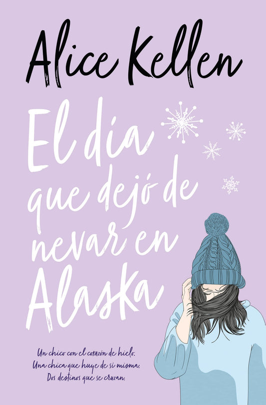 El día que dejó de nevar en Alaska (Books4pocket romántica)