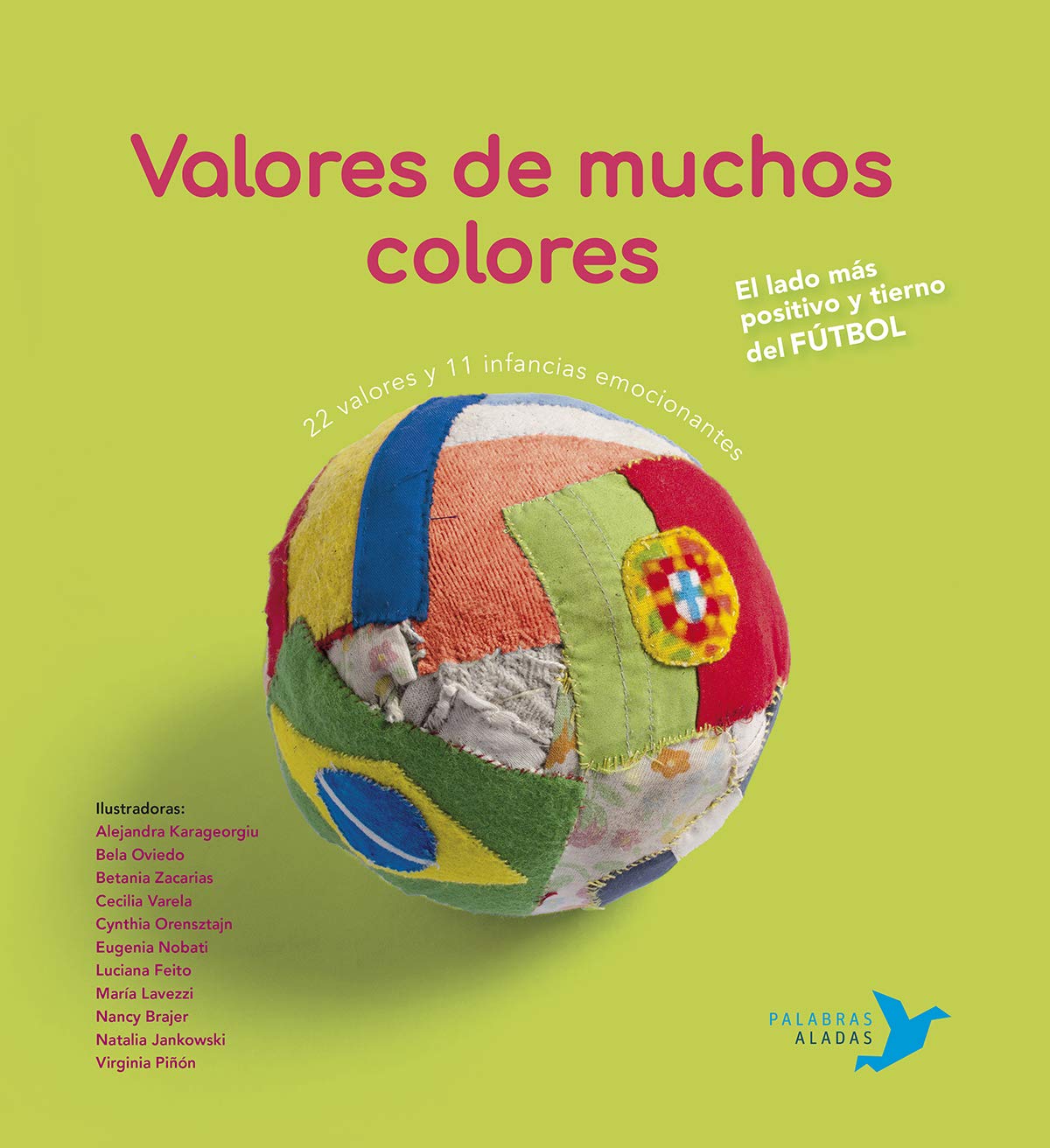 Libro: Valores de muchos colores: El lado más positivo y tierno del fútbol