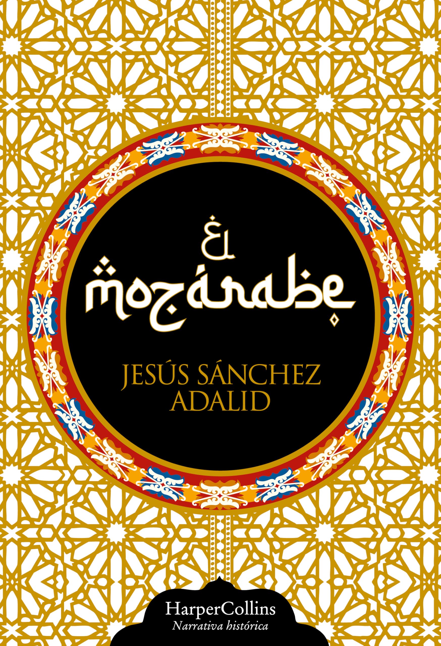 Libro: El mozárabe