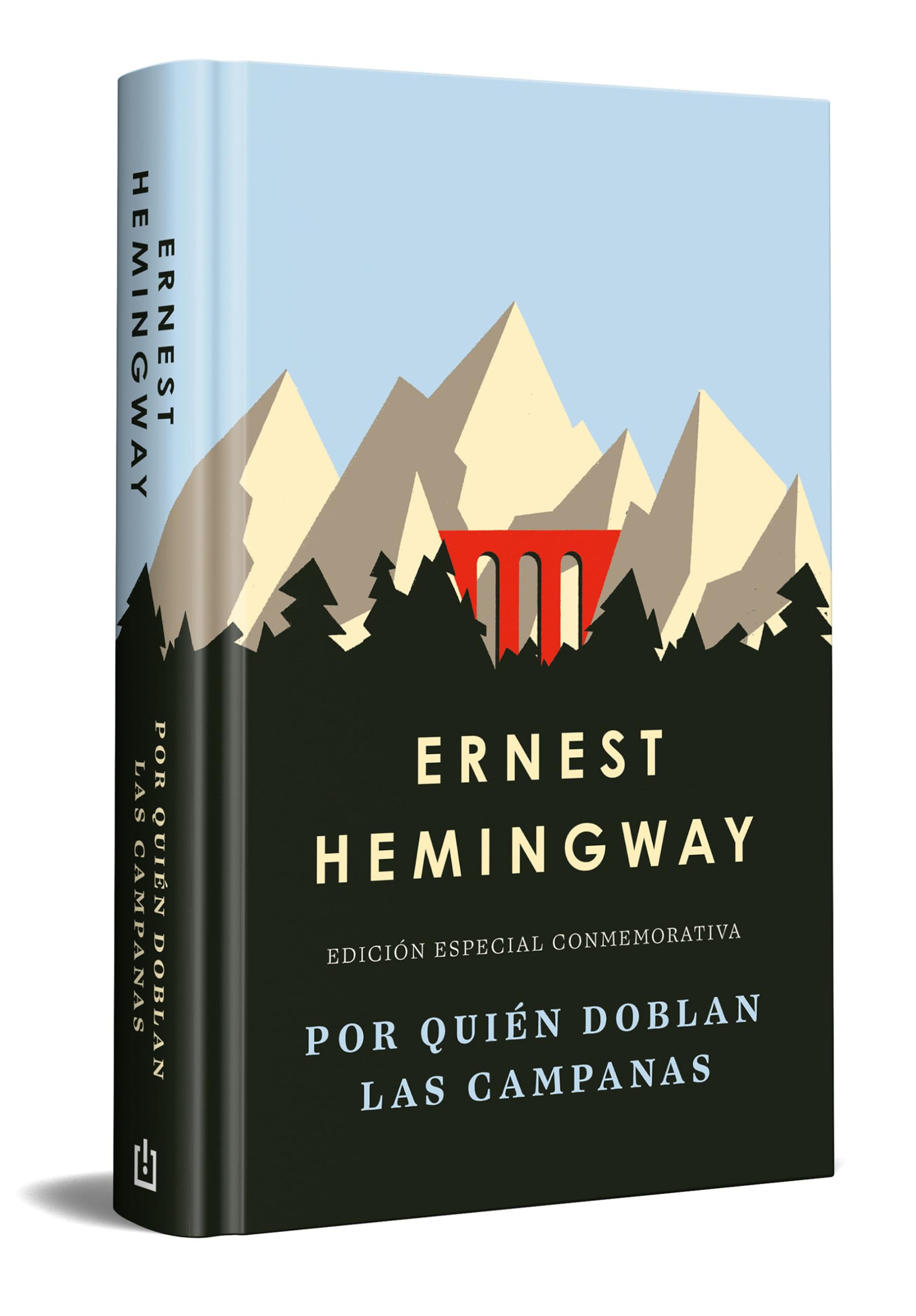 Por quién doblan las campanas (edición especial en tapa dura) (Ediciones Conmemorativas)
