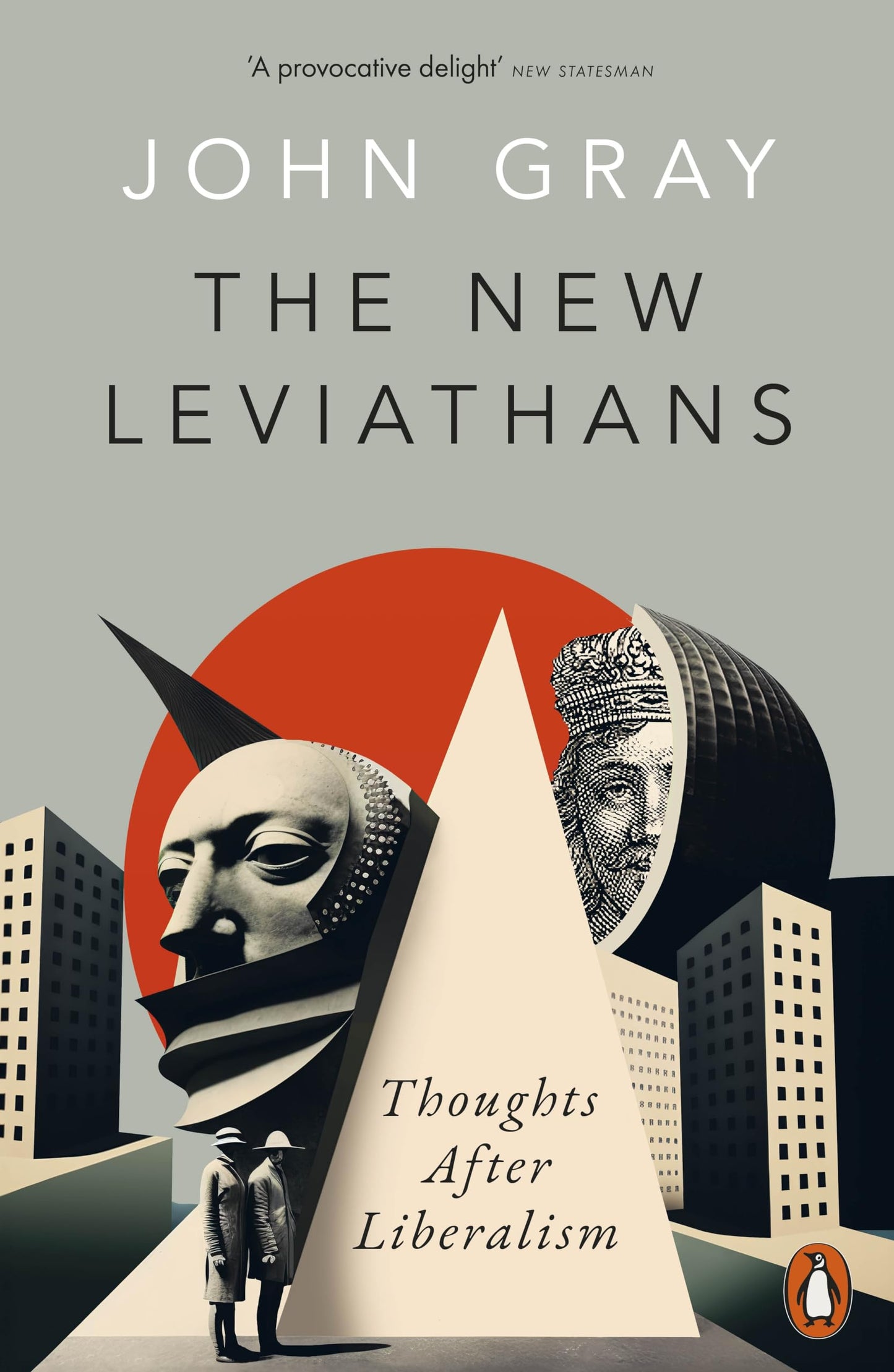 Libro: Penguin Books Ltd The New Leviathans Thoughts After Liberalism.