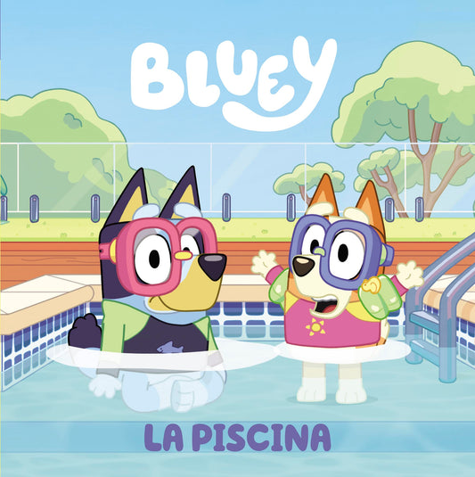 Bluey. Un cuento 2 - La piscina (edición en español) (Cuentos infantiles)