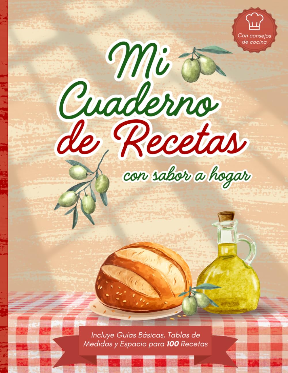 Libro: Mi Cuaderno de Recetas con sabor a hogar: Diario de recetas en blanco para escribir y organizar tus 100 platos favoritos en formato A4 con diseño de ... como para recetas largas. (Spanish Edition)