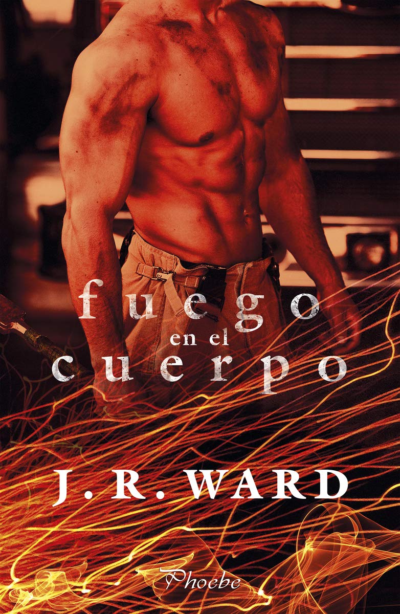 Libro: Fuego en el cuerpo (Phoebe)