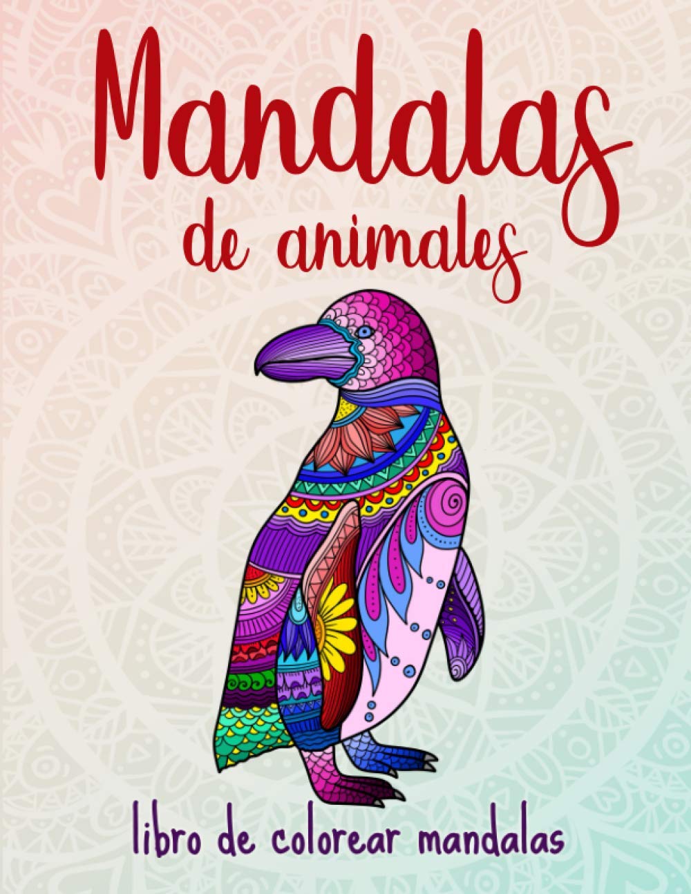 Libro: Mandalas de animales: 50 mandalas de animales para niños a partir de 8 años, creatividad, concentración y relajación