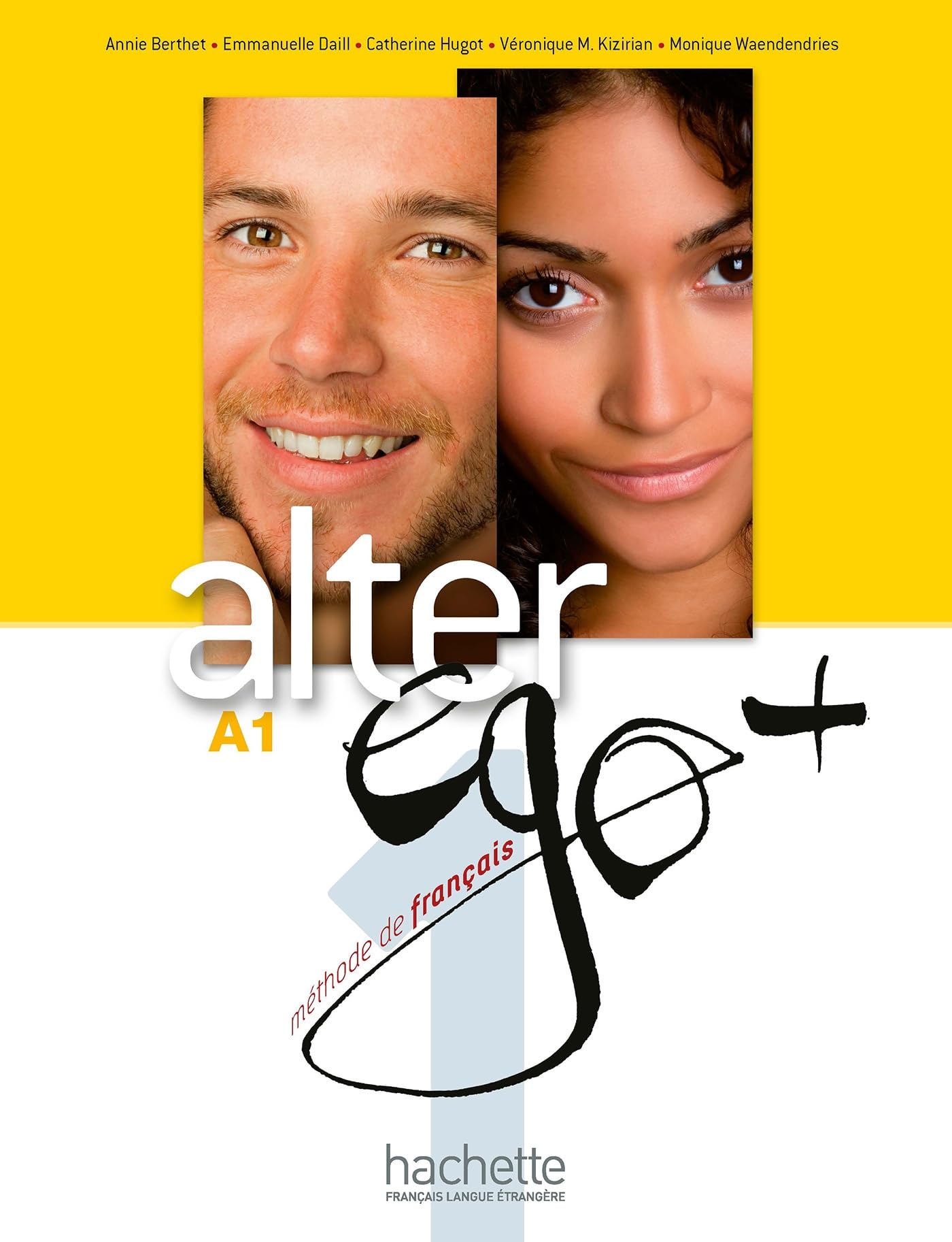 Libro: Alter Ego. Niveau A1+ .