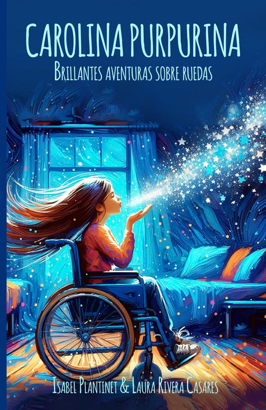Carolina Purpurina: Brillantes aventuras sobre ruedas (edición a color)