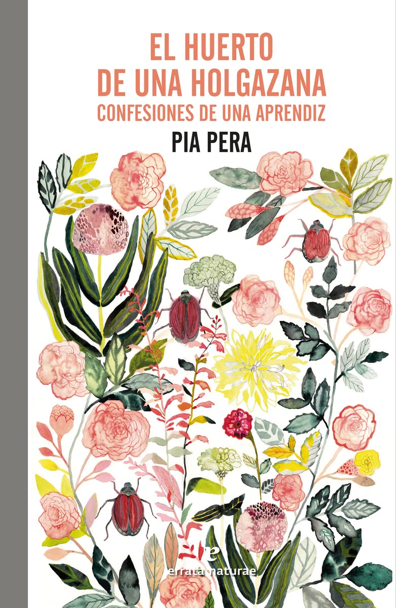 Libro: El huerto de una holgazana: Confesiones de una aprendiz