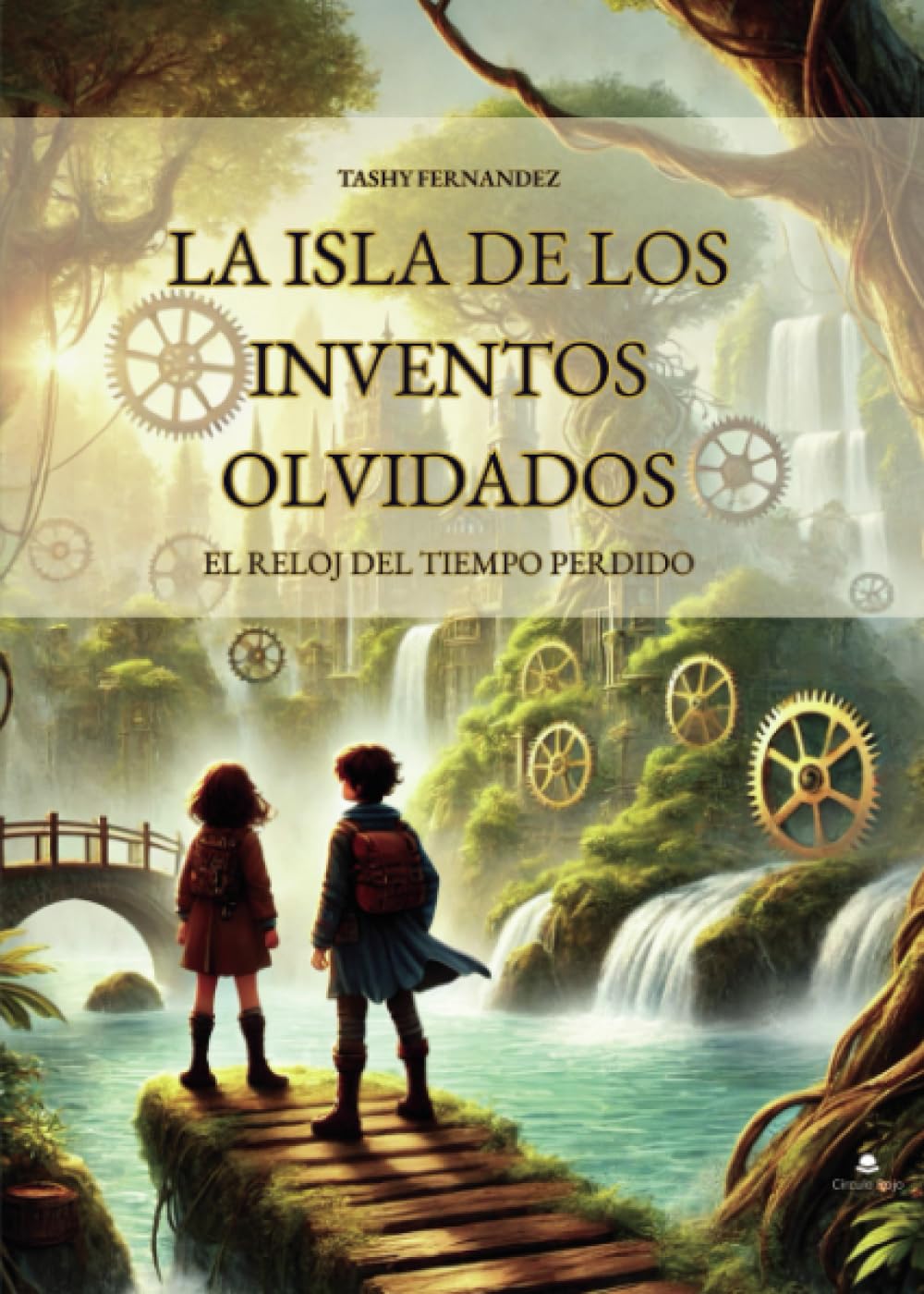 Libro: La Isla de los Inventos Olvidados: El Reloj del Tiempo Perdido