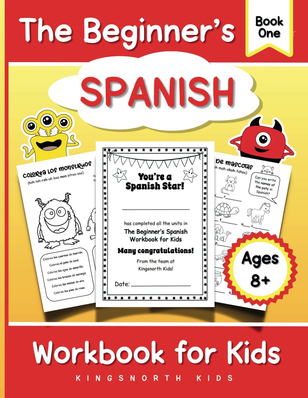 Libro: The Beginner's Spanish Workbook for Kids - Book One: Effective Language Learning for Children: Fun Activities and Exercises with Clear Grammar and ... (Spanish Language Learning for Children)