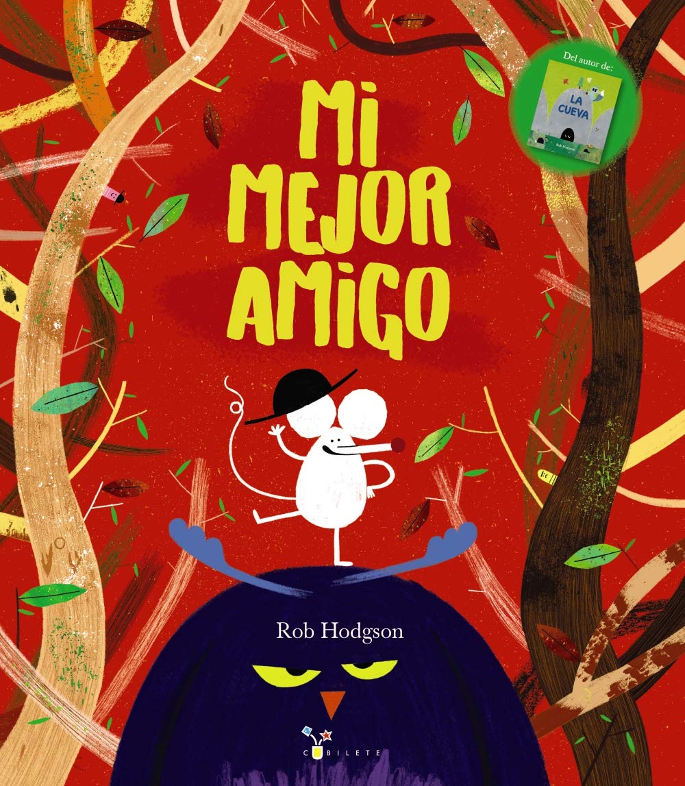 Libro: Mi mejor amigo (Castellano - A PARTIR DE 3 AÑOS - ÁLBUMES - Cubilete)