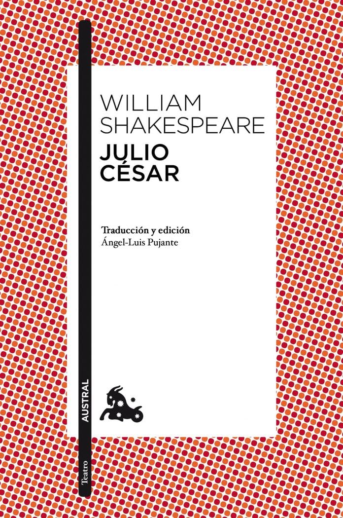 Libro: Julio César: Traducción y edición de Ángel-Luis Pujante (Clásica)