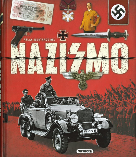 El nazismo (Atlas Ilustrado)