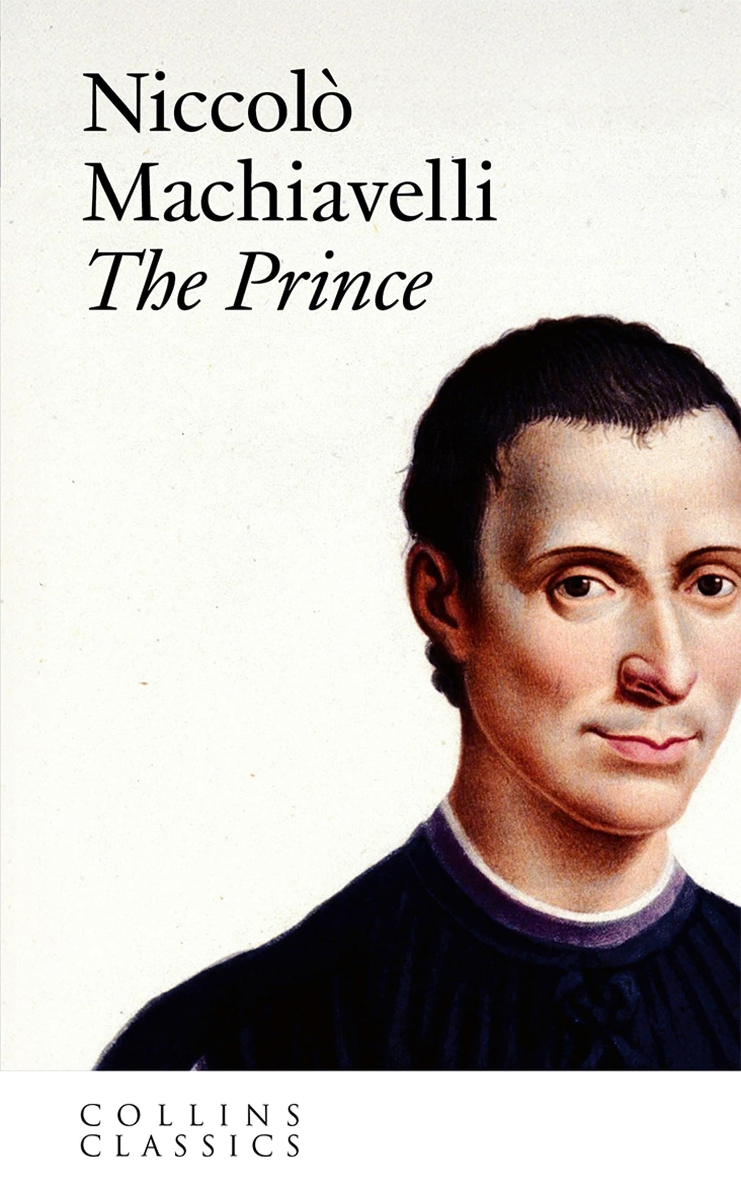Libro: The Prince: A Timeless Work of Political Philosophy on the Acquisition of Power (Collins Classics)