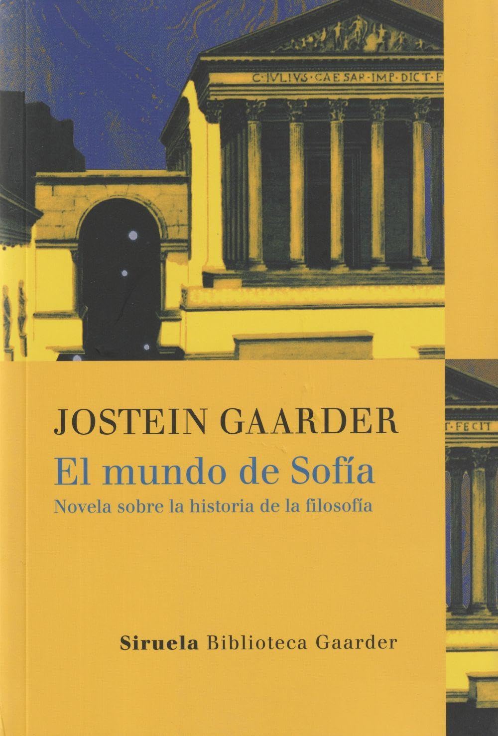 El mundo de Sofía: Novela sobre la historia de la filosofía: 1 (Las Tres Edades / Biblioteca Gaarder)
